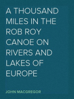 A Thousand Miles in the Rob Roy Canoe on Rivers and Lakes of Europe