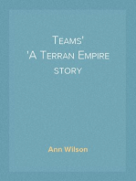Teams
A Terran Empire story