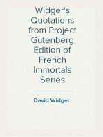 Widger's Quotations from Project Gutenberg Edition of French Immortals Series