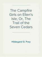 The Campfire Girls on Ellen's Isle; Or, The Trail of the Seven Cedars