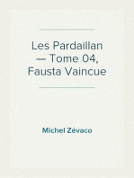 Les Pardaillan — Tome 04, Fausta Vaincue