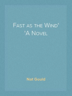 Fast as the Wind
A Novel
