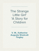 The Strange Little Girl
A Story for Children