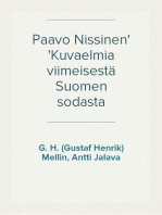 Paavo Nissinen
Kuvaelmia viimeisestä Suomen sodasta