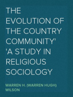 The Evolution of the Country Community
A Study in Religious Sociology