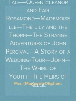 A Widow's Tale and Other Stories
A Widow's Tale—Queen Eleanor and Fair Rosamond—Mademoiselle—The Lily and the Thorn—The Strange Adventures of John Percival—A Story of a Wedding-Tour—John—The Whirl of Youth—The Heirs of Kellie