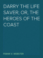 Darry the Life Saver; Or, The Heroes of the Coast