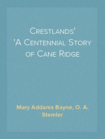 Crestlands
A Centennial Story of Cane Ridge