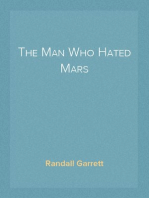 The Man Who Hated Mars