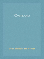 Overland
A Novel