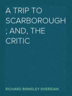 A Trip to Scarborough; and, The Critic
