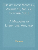 The Atlantic Monthly, Volume 12, No. 72, October, 1863
A Magazine of Literature, Art, and Politics