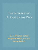 The Interpreter
A Tale of the War