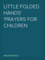 Little Folded Hands
Prayers for Children