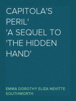 Capitola's Peril
A Sequel to 'The Hidden Hand'
