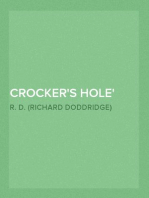 Crocker's Hole
From "Slain By The Doones" By R. D. Blackmore