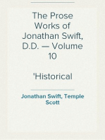 The Prose Works of Jonathan Swift, D.D. — Volume 10
Historical Writings