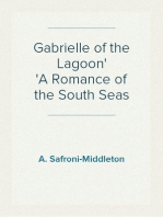 Gabrielle of the Lagoon
A Romance of the South Seas