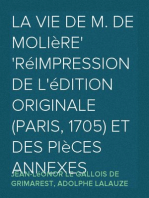 La Vie de M. de Molière
Réimpression de l'édition originale (Paris, 1705) et des pièces annexes