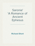 Saronia
A Romance of Ancient Ephesus