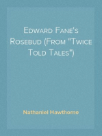 Edward Fane's Rosebud (From "Twice Told Tales")