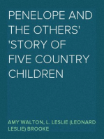 Penelope and the Others
Story of Five Country Children