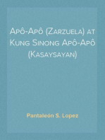 Apô-Apô (Zarzuela) at Kung Sinong Apô-Apô (Kasaysayan)