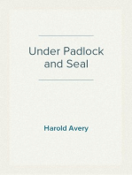 Under Padlock and Seal