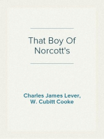 That Boy Of Norcott's