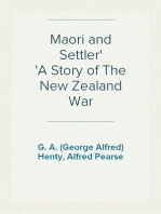 Maori and Settler
A Story of The New Zealand War
