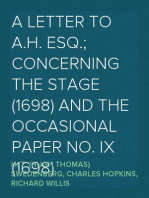 A Letter to A.H. Esq.; Concerning the Stage (1698) and The Occasional Paper No. IX (1698)