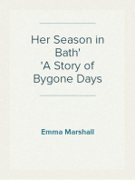 Her Season in Bath
A Story of Bygone Days