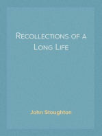 Recollections of a Long Life