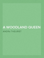 A Woodland Queen ('Reine des Bois') — Volume 3