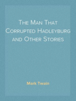 The Man That Corrupted Hadleyburg and Other Stories