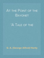 At the Point of the Bayonet
A Tale of the Mahratta War