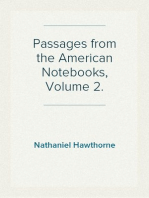 Passages from the American Notebooks, Volume 2.