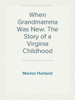 When Grandmamma Was New: The Story of a Virginia Childhood