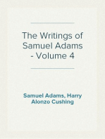 The Writings of Samuel Adams - Volume 4