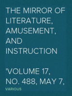 The Mirror of Literature, Amusement, and Instruction
Volume 17, No. 488, May 7, 1831