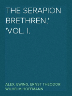 The Serapion Brethren,
Vol. I.