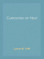 Curiosities of Heat