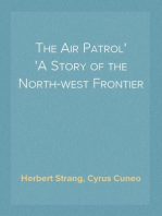 The Air Patrol
A Story of the North-west Frontier