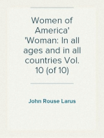 Women of America
Woman: In all ages and in all countries Vol. 10 (of 10)