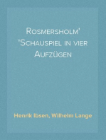 Rosmersholm
Schauspiel in vier Aufzügen