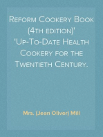 Reform Cookery Book (4th edition)
Up-To-Date Health Cookery for the Twentieth Century.