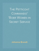 The Petticoat Commando
Boer Women in Secret Service