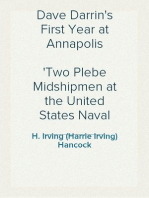 Dave Darrin's First Year at Annapolis
Two Plebe Midshipmen at the United States Naval Academy