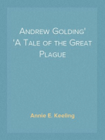 Andrew Golding
A Tale of the Great Plague