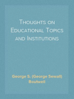 Thoughts on Educational Topics and Institutions